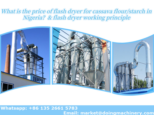 What is the price of flash dryer for cassava flour/starch？