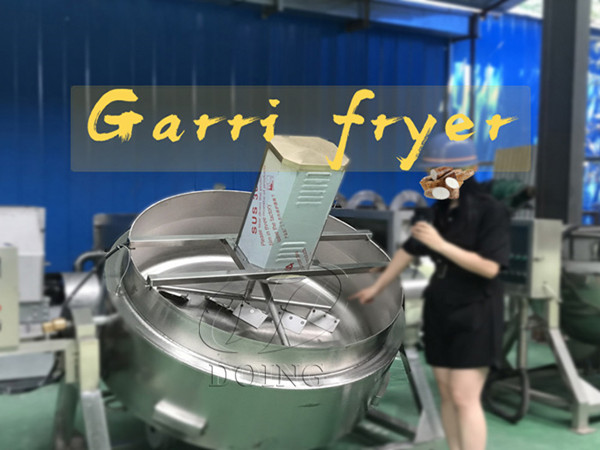 The operation and working process of garri fryer