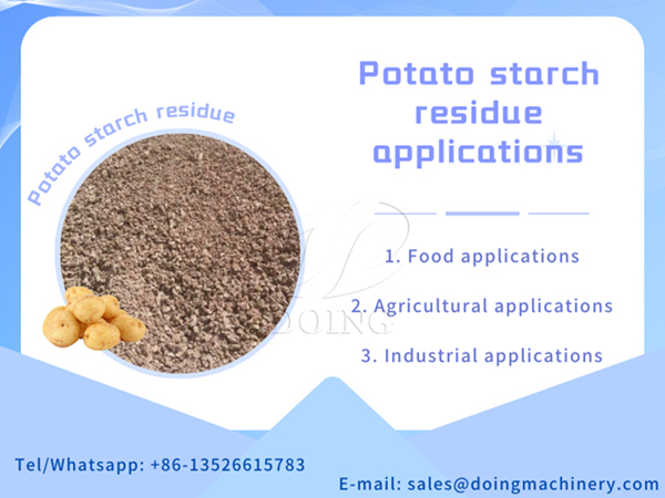 Potato starch residue applications